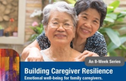 Building Caregiver Resilience—Virtual Support Group